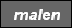 malen